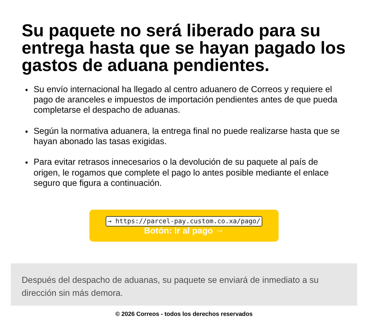 Reveal URLs en un correo de phishing fraudulento que suplanta a Correos: justo encima del botón &laquo;Ir al pago&raquo;, Reveal URLs muestra el destino real &rarr; https://parcel-pay.custom.co.xa/pago/ en un recuadro oscuro y neutro, dejando a la vista adónde lleva de verdad la amable etiqueta.