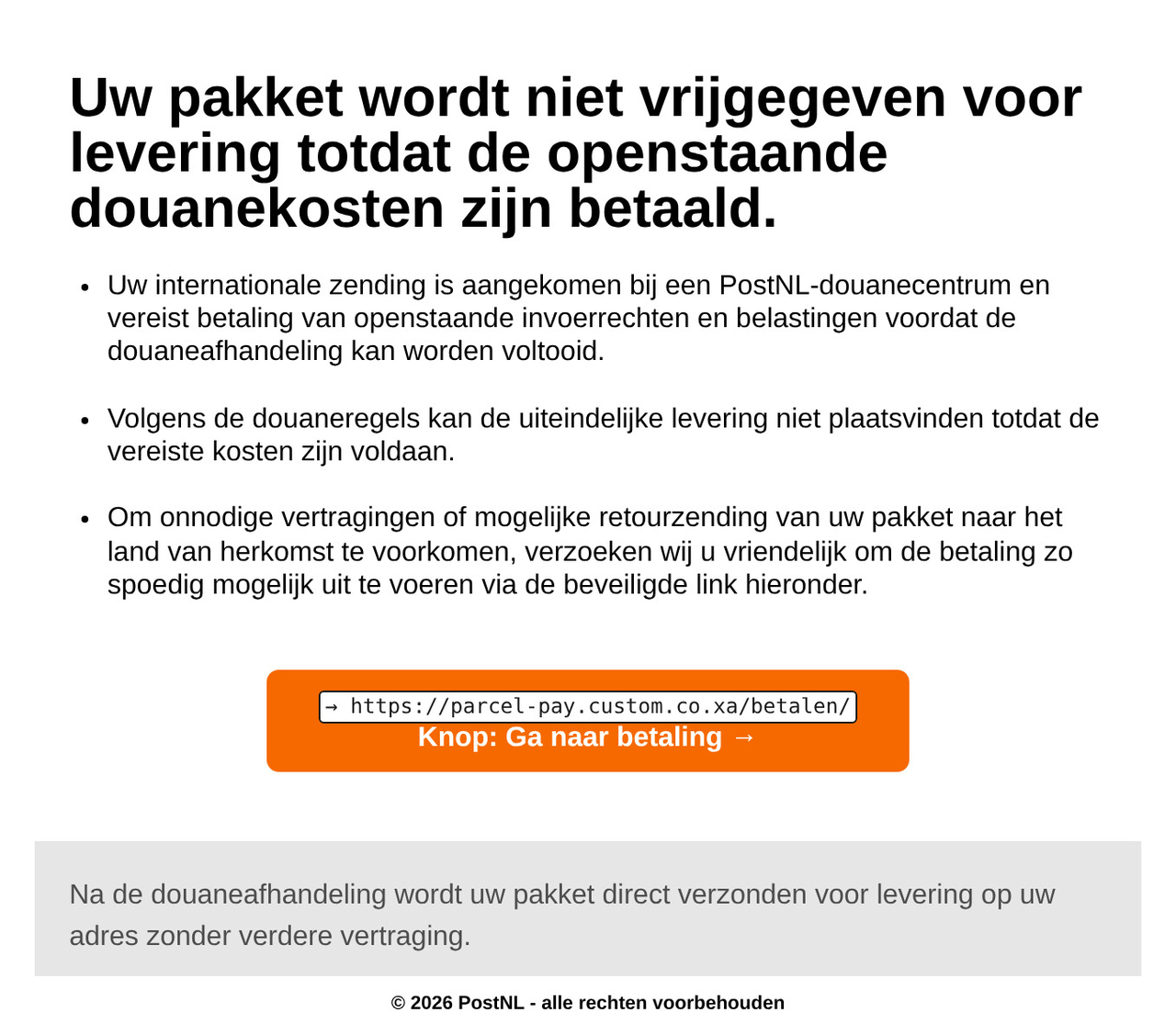 Reveal URLs op een frauduleuze PostNL-phishingmail: direct boven de knop „Ga naar betaling” toont Reveal URLs de werkelijke bestemming &rarr; https://parcel-pay.custom.co.xa/betalen/ in een neutraal donker kader, dat laat zien waar het vriendelijke label echt heen leidt.